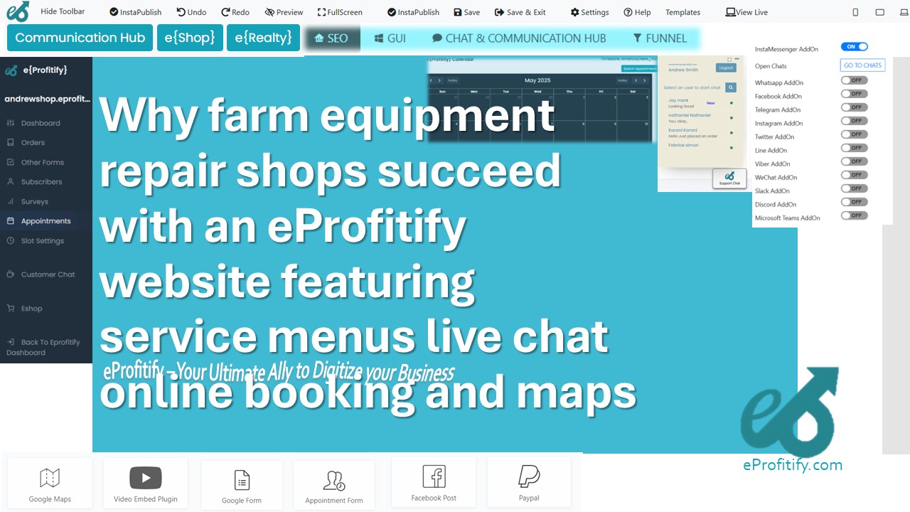 Why farm equipment repair shops succeed with an eProfitify website featuring service menus live chat online booking and maps